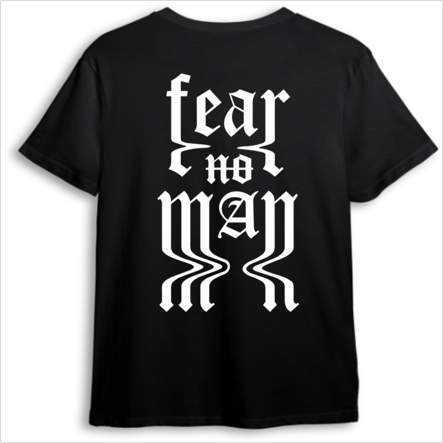 Camiseta "Fear no Man"