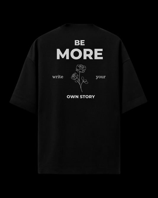 Camiseta Over Premium "Be More" Back