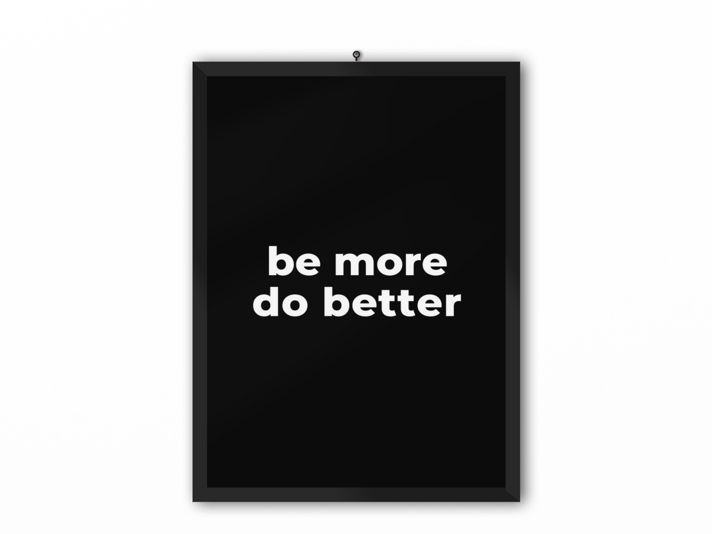 Quadro Be More, Do Better